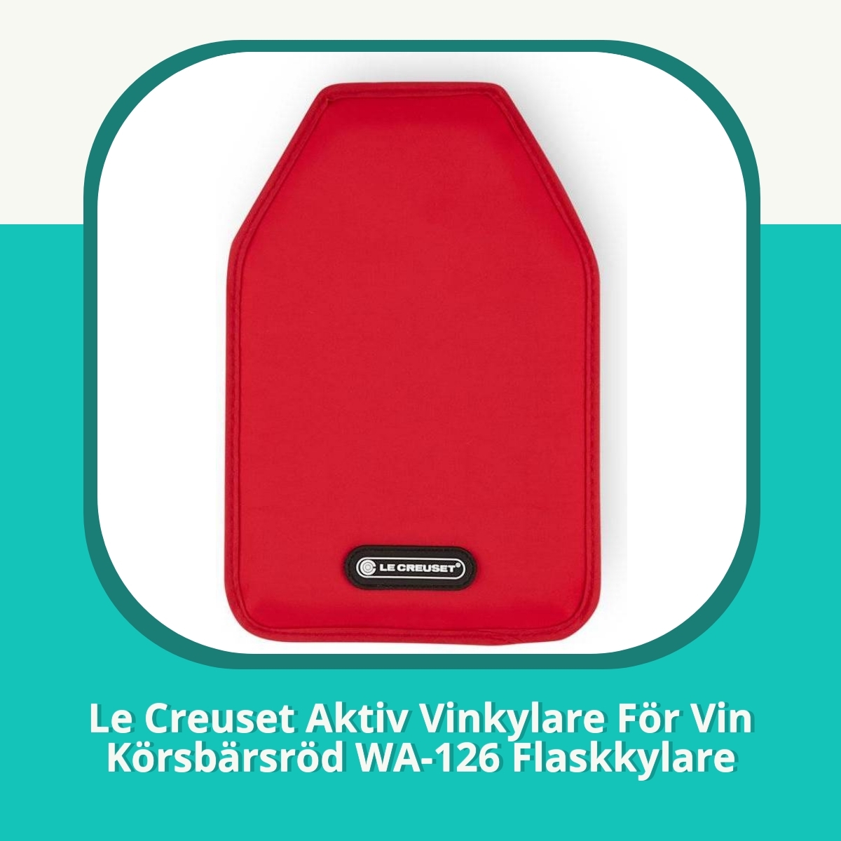 Recension af Le Creuset Aktiv Vinkylare För Vin Körsbärsröd WA-126 Flaskkylare