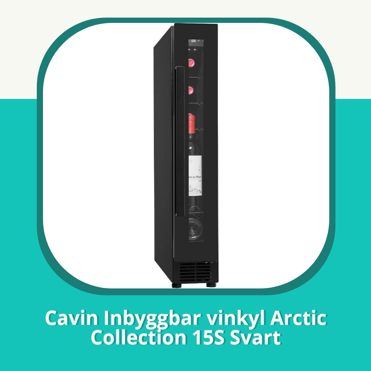 Recension af Cavin Inbyggbar vinkyl Arctic Collection 15S Svart