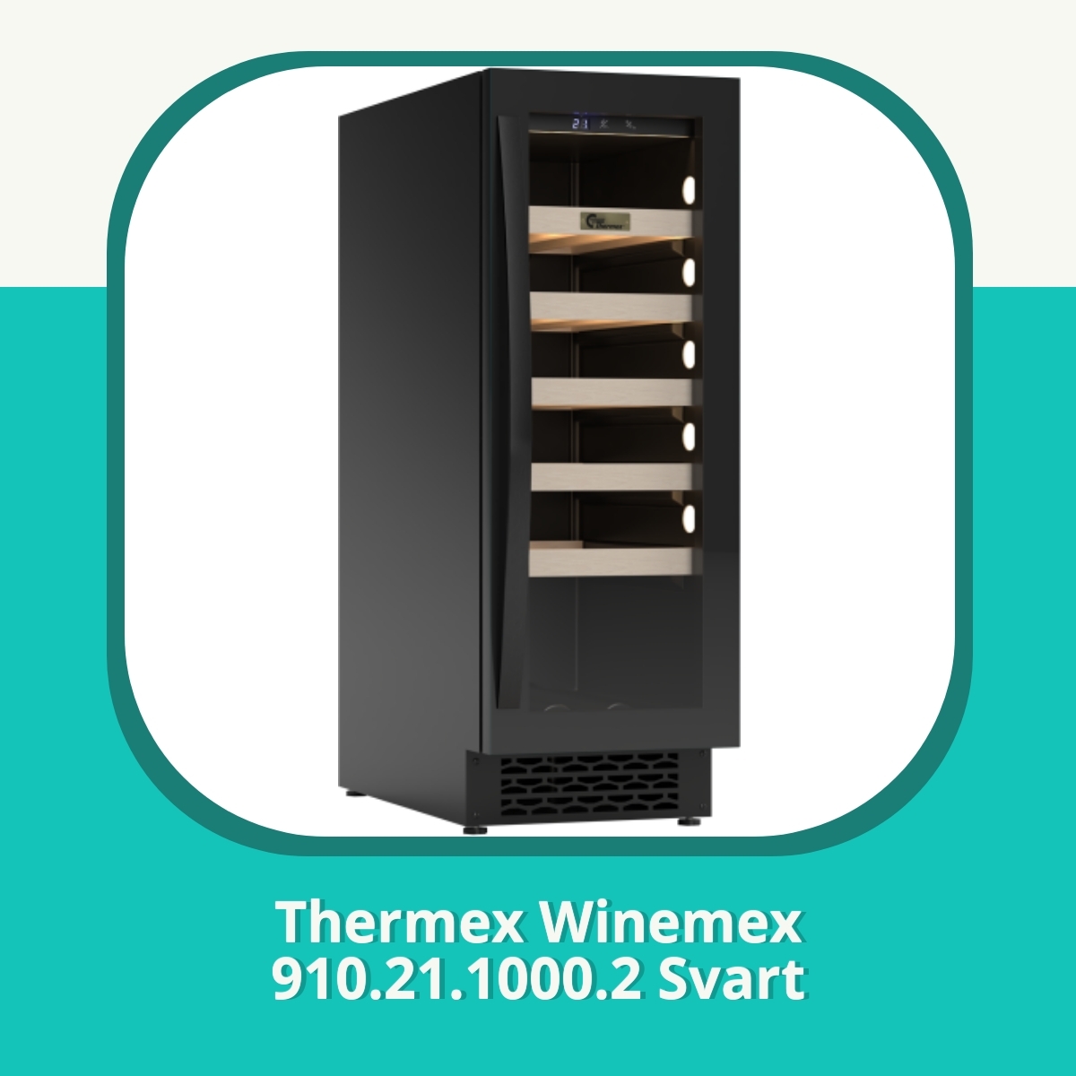Anmeldelse af Thermex Winemex 910.21.1000.2 Svart