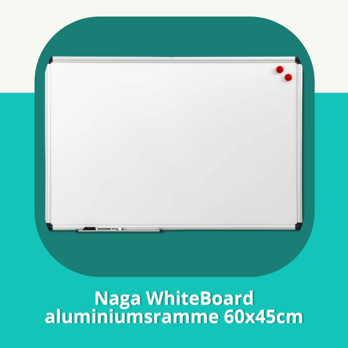 Anmeldelse af Naga WhiteBoard aluminiumsramme 60x45cm